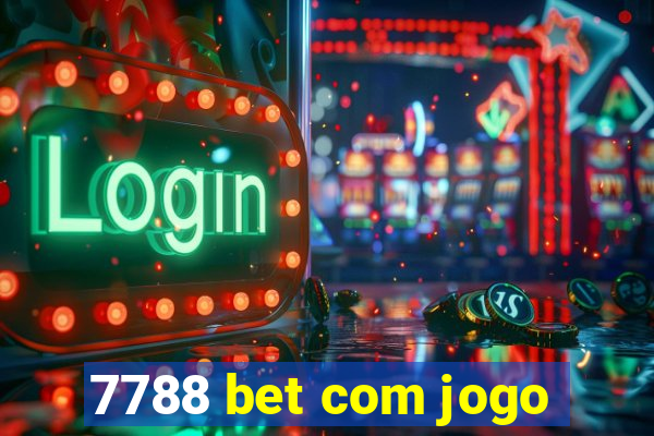 7788 bet com jogo